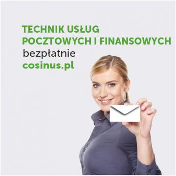 Technik Usług Pocztowych i Finansowych- dostępny w Cosinus!